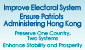 Improve Electoral System　Ensure Patriots Administering HK